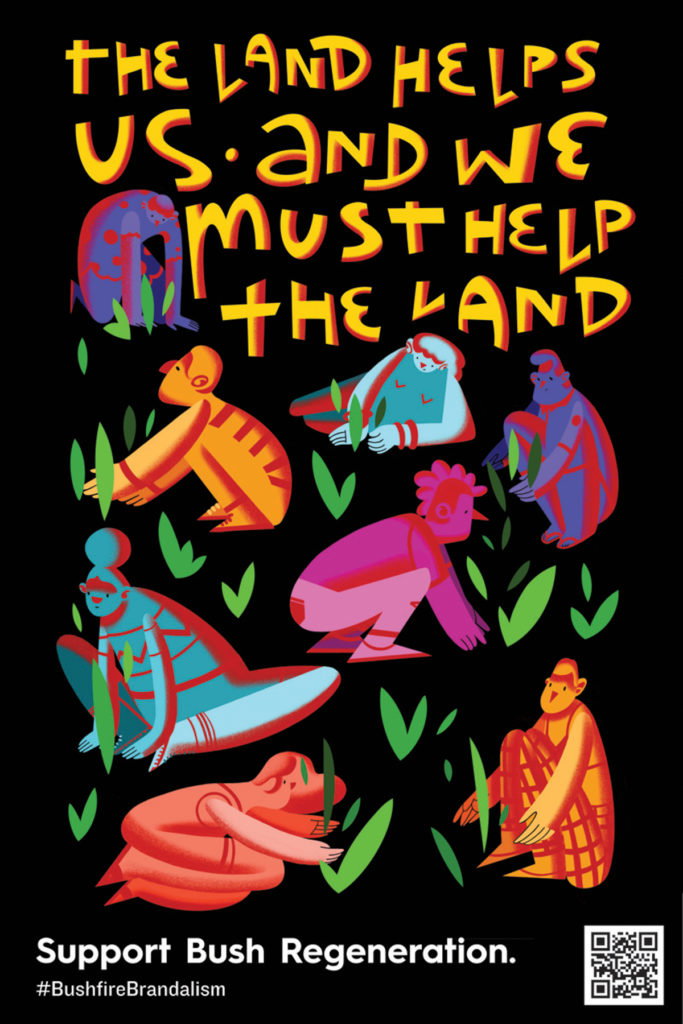 Lotte-Smith-The-land-helps-us-and-we-must-help-the-land-_bushfire brandalism poster art itsnicethat.jpg