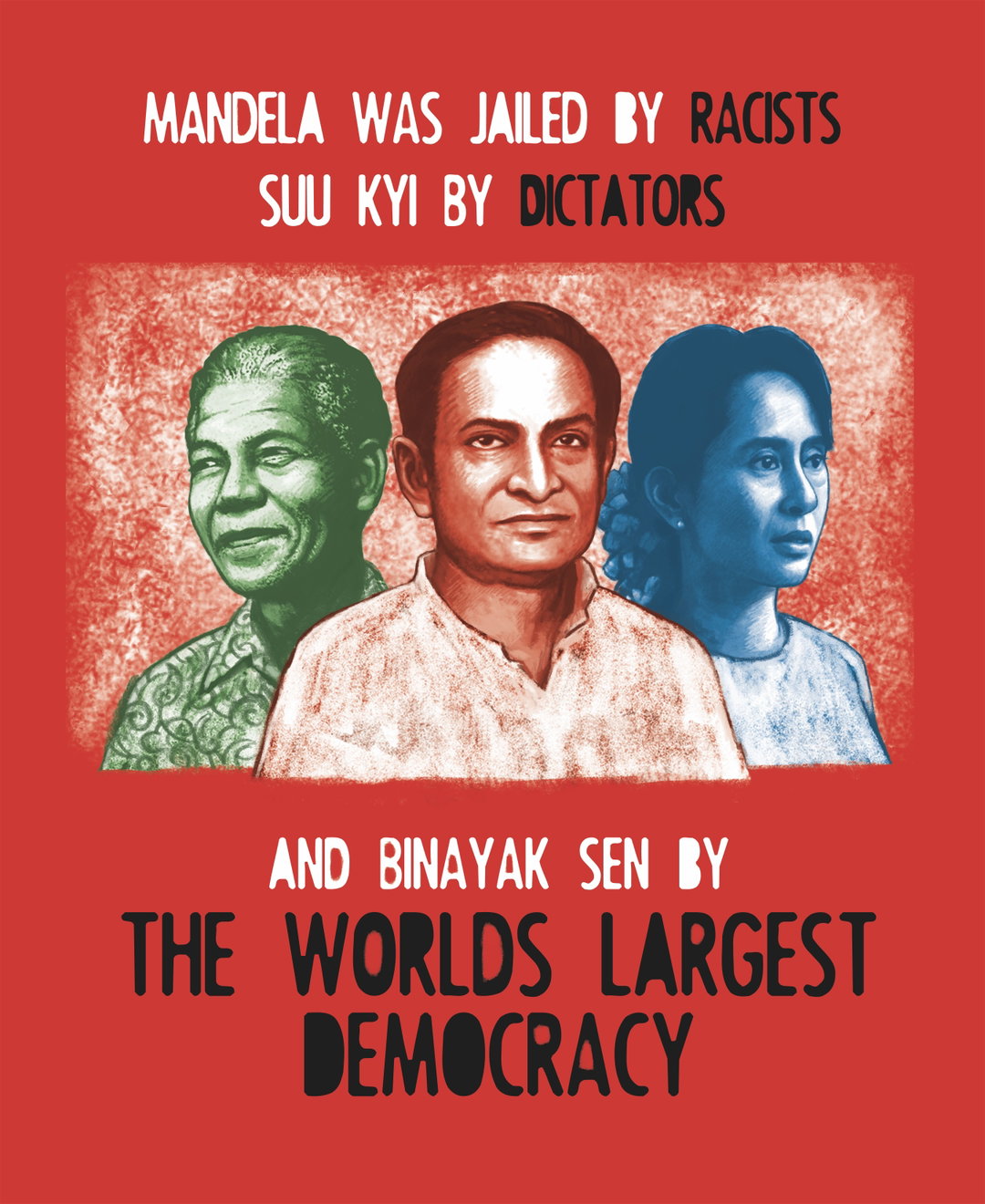 Orijit Sen_Binayak Sen_ poster created in 2010 was downloaded from Facebook and used in a procession in Raipur, Chhattisgarh.jpeg