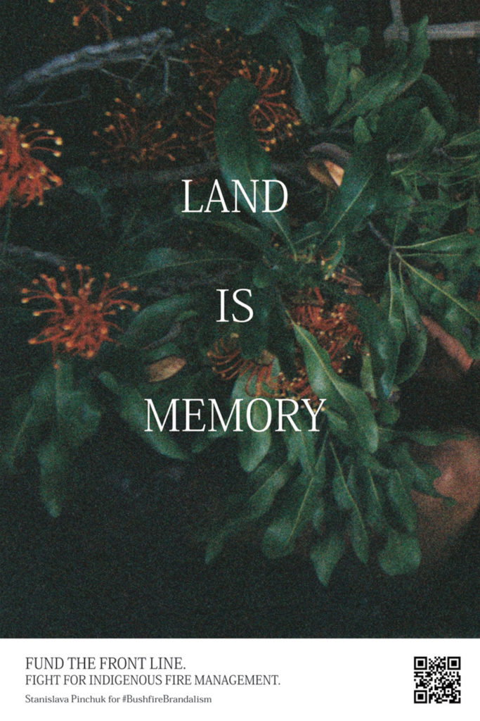 Stanislava_Pinchuk-Land-is-Memory-_bushfire brandalism poster art itsnicethat.jpg