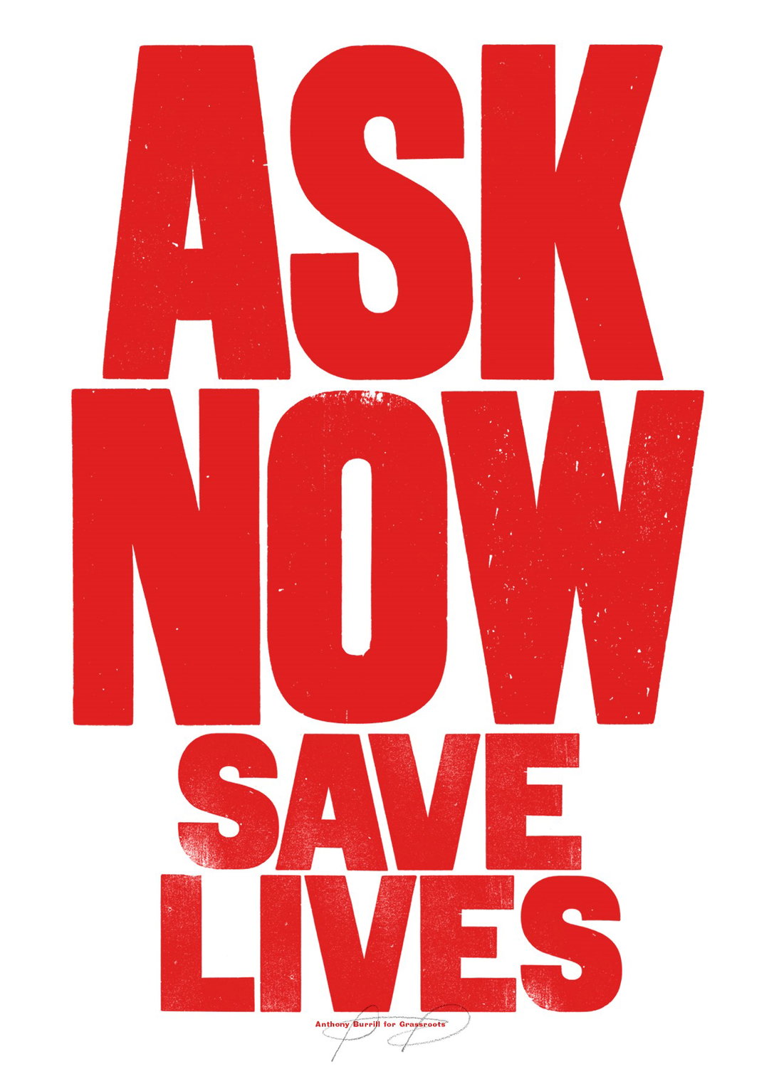 anthony-burrill-grassroots-suicide-prevention-ask-now-save-lives-graphic-design-itsnicethat-2.jpg