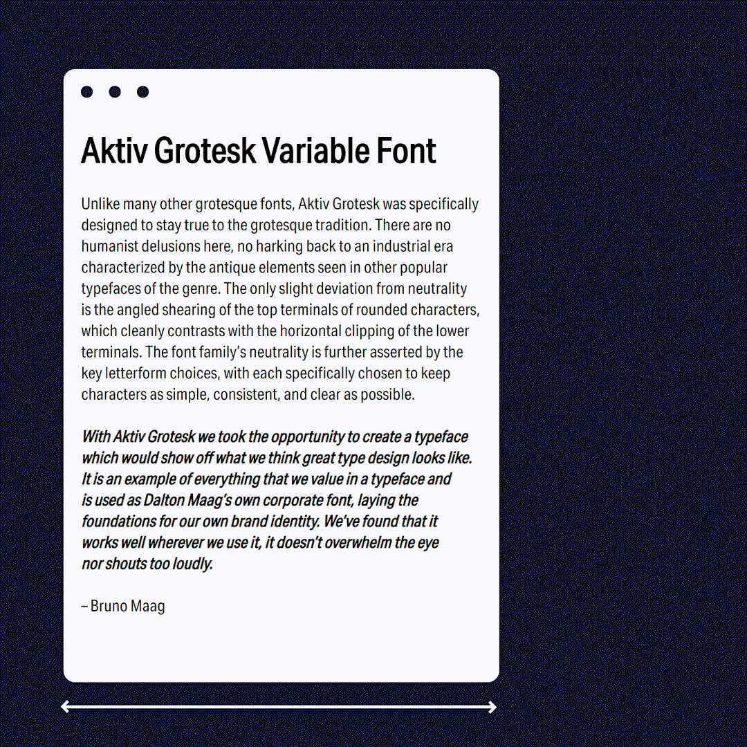 dalton maag variable fonts type graphic design itsnicethat_Demonstrating how a single font file can be responsive in web, reducing in width as the screen size reduces - using Aktiv Grotesk VF.gif
