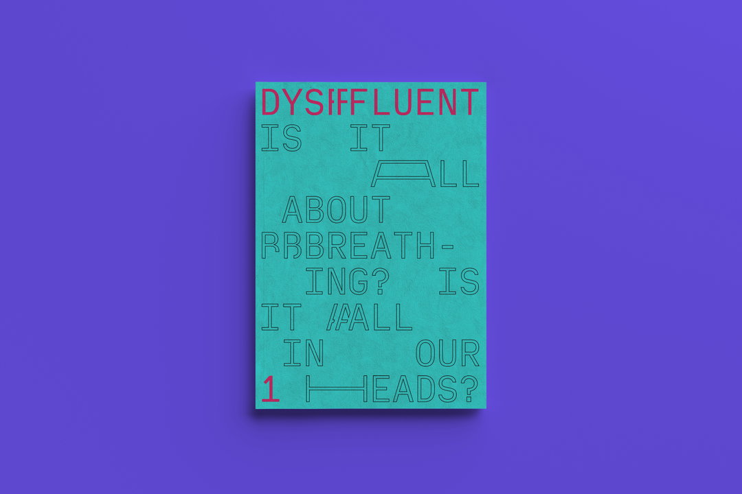 dysfluent-mono-dysfluent-magazine-graphic-design-itsnicethat-01.jpg