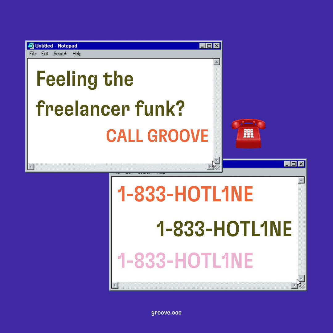 A digital collage on a purple background featuring two retro computer windows and a red telephone. The first window reads “Feeling the freelancer funk? CALL GROOVE”, while the second repeats the number “1-833-HOTL1NE”.