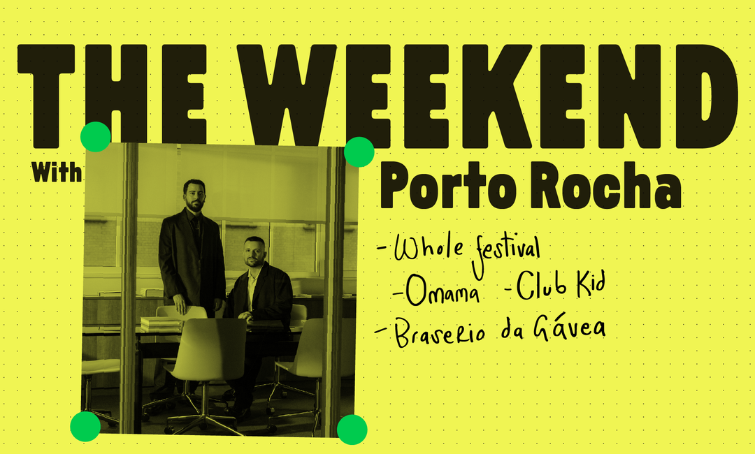 the weekend with porto rocha hero