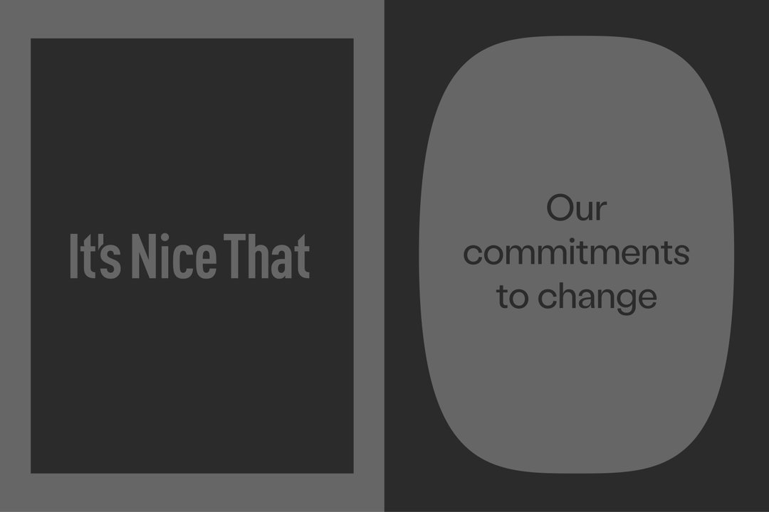 statement-our-commitments-to-change-creative-industry-itsnicethat-hero.jpg