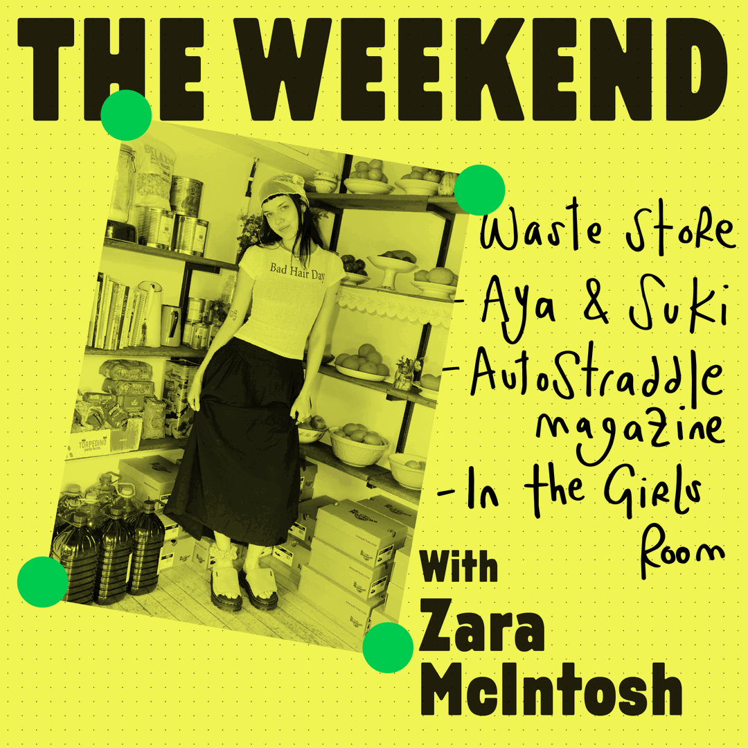 The Weekend With Zara McIntosh